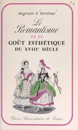 Le romantisme et le goût esthétique du XVIIIe siècle