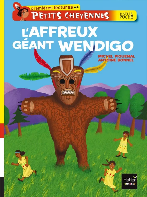 L'affreux géant Wendigo - Michel Piquemal - Hatier Jeunesse