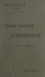 Traité pratique d'arpentage