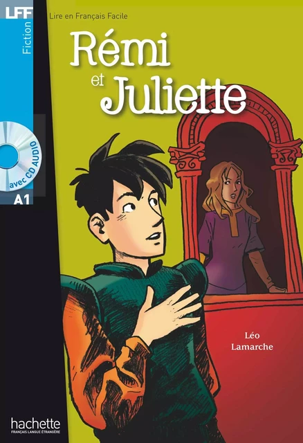 LFF A1 - Rémi et Juliette (ebook) - Léo Lamarche - Hachette Français Langue Etrangère