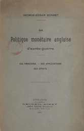 La politique monétaire anglaise d'après-guerre