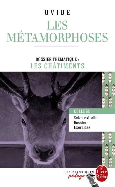 Les Métamorphoses (Edition pédagogique) -  Ovide - Le Livre de Poche