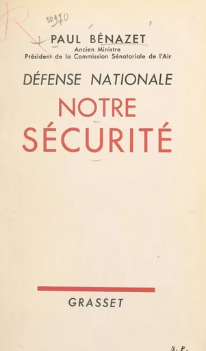 Défense nationale - Paul Bénazet - FeniXX réédition numérique