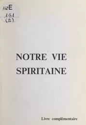 Notre vie spiritaine