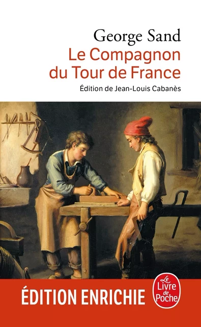 Le Compagnon du tour de France - George Sand - Le Livre de Poche