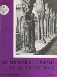 Saint-Bertrand de Comminges et sa cathédrale