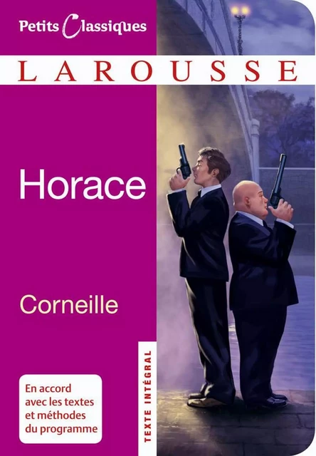 Horace - Pierre Corneille - Larousse