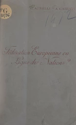 Fédération européenne ou Ligue des Nations ?