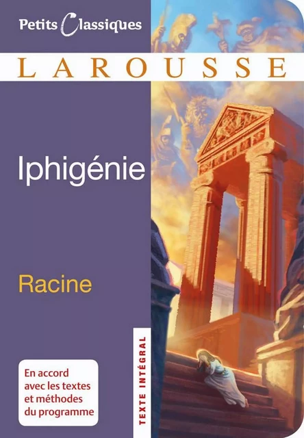 Iphigénie - Jean Racine - Larousse