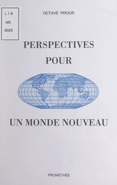 Perspectives pour un monde nouveau - Octave Prour - FeniXX réédition numérique