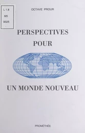 Perspectives pour un monde nouveau