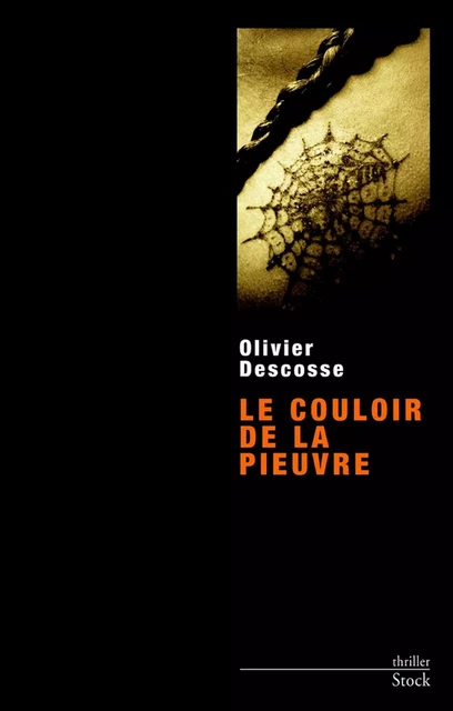 Le couloir de la pieuvre - Olivier Descosse - Stock