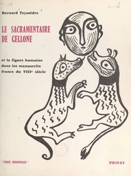 Le sacramentaire de Gellone et la figure humaine dans les manuscrits francs du VIIIe siècle