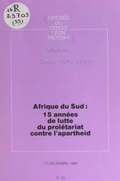 Afrique du Sud : 15 années de lutte du prolétariat contre l'apartheid