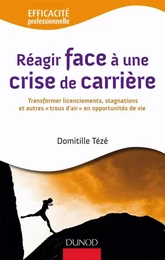 Réagir face à une crise de carrière