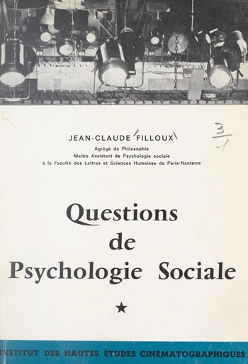 Questions de psychologie sociale (1) - Jean-Claude Filloux - FeniXX réédition numérique