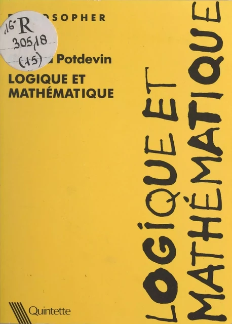 Logique et mathématique - Gérard Potdevin - FeniXX réédition numérique