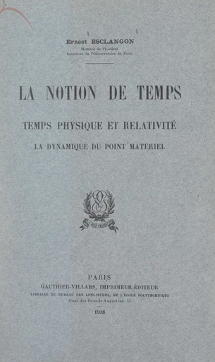 La notion de temps - Ernest Esclangon - FeniXX réédition numérique