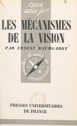 Les mécanismes de la vision - Ernest Baumgardt - FeniXX réédition numérique