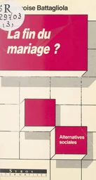 La fin du mariage ?