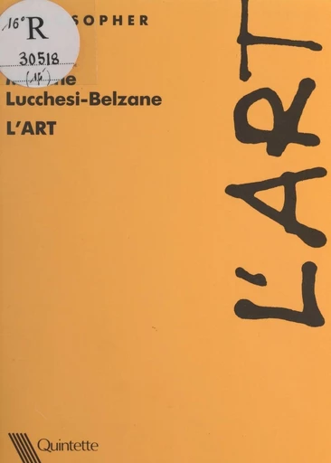 L'art - Martine Lucchesi-Belzane - FeniXX réédition numérique