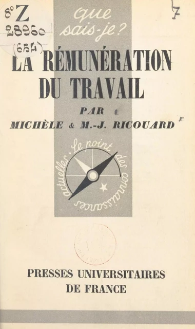 La rémunération du travail - Marcel-J. Ricouard, Michèle Ricouard - FeniXX réédition numérique