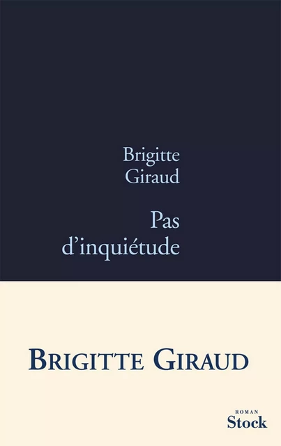 Pas d'inquiétude - Brigitte Giraud - Stock