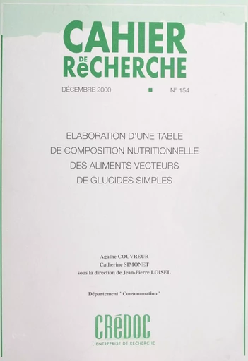 Élaboration d'une table de composition nutritionnelle des aliments vecteurs de glucides simples - Agathe Couvreur, Catherine Simonet - FeniXX réédition numérique