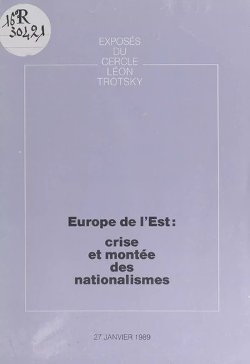 Europe de l'Est : crise et montée des nationalismes -  Cercle Léon Trotsky - FeniXX réédition numérique