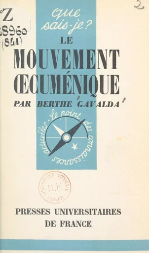 Le mouvement œcuménique - Berthe Gavalda - FeniXX réédition numérique