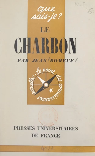 Le charbon - Jean Romeuf - FeniXX réédition numérique