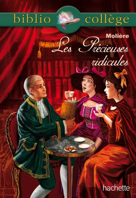 Bibliocollège - Les Précieuses ridicules, Molière - Jean-Baptiste Molière (Poquelin dit), Isabelle de Lisle - Hachette Éducation