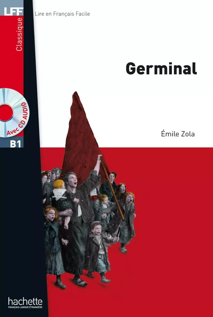 LFF B1 - Germinal (ebook) - Émile Zola - Hachette Français Langue Etrangère