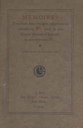 Mémoires touchant mes voyages, négociations, entremises, pour la très illustre maison d'Egmont, et mes traverses