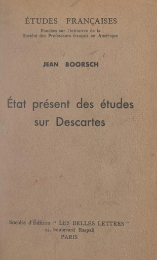 État présent des études sur Descartes - Jean Boorsch - FeniXX réédition numérique