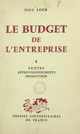 Le budget de l'entreprise (1) - Paul Loeb - FeniXX réédition numérique