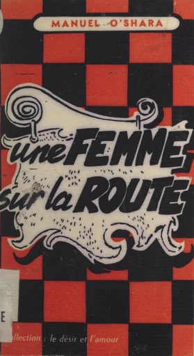 Une femme sur ma route... - Manuel O'Shara - FeniXX réédition numérique