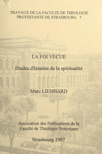 La foi vécue - Marc Lienhard - FeniXX réédition numérique