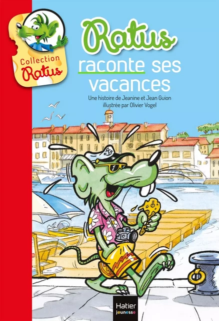 Ratus raconte ses vacances - Jean Guion, Jeanine Guion - Hatier Jeunesse