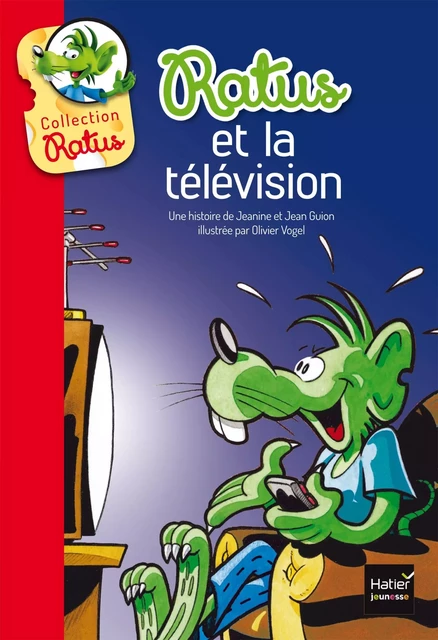 Ratus et la télévision - Jean Guion, Jeanine Guion - Hatier Jeunesse