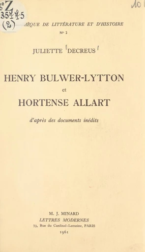 Henry Bulwer-Lytton et Hortense Allart - Juliette Decreus - FeniXX réédition numérique