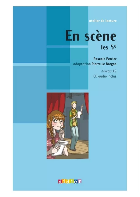 En scène les 5e - Ebook - Pascale Perrier - Didier