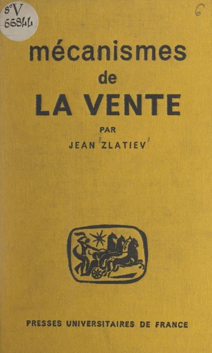 Mécanismes de la vente - Jean Zlatiev - FeniXX réédition numérique