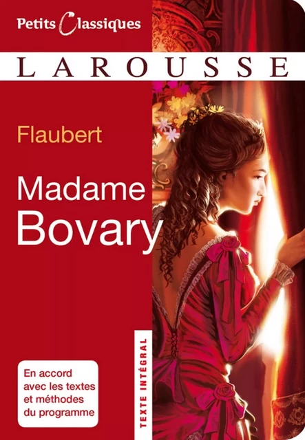 Madame Bovary - Gustave Flaubert - Larousse