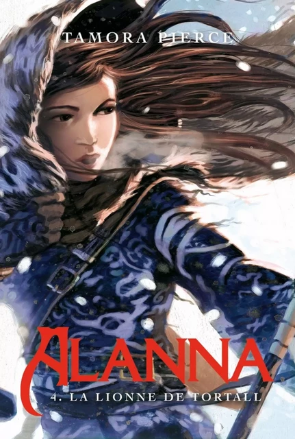 Alanna 4 - La Lionne de Tortall - Tamora Pierce - Hachette Romans