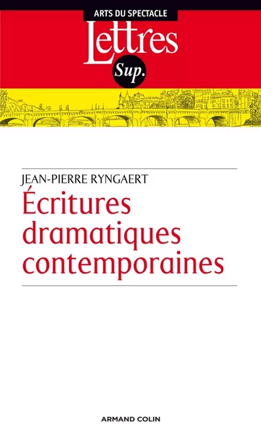 Écritures dramatiques contemporaines - Jean-Pierre Ryngaert - Armand Colin