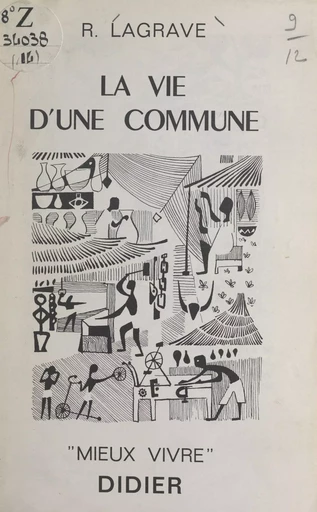 La vie d'une commune - R. Lagrave - FeniXX réédition numérique