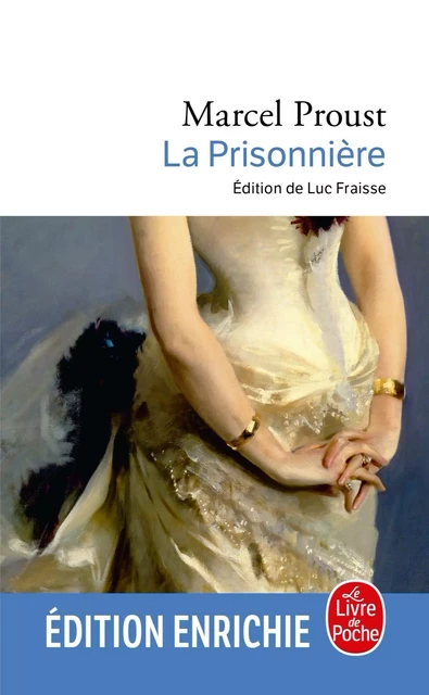 La Prisonnière - Marcel Proust - Le Livre de Poche