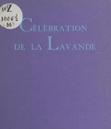 Célébration de la lavande