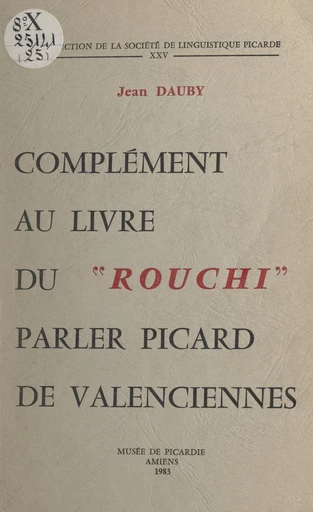 Complément au Livre du Rouchi - Jean Dauby - FeniXX réédition numérique